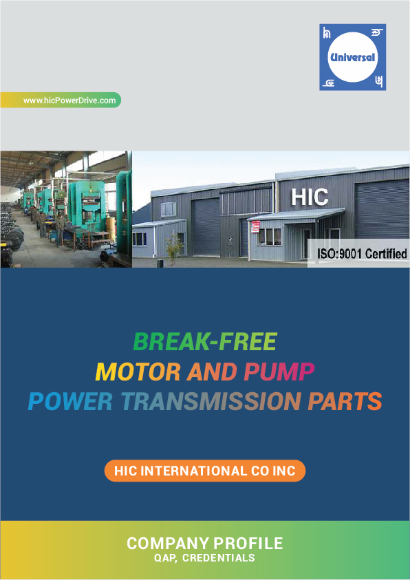 Co. Profile HIC Power Transmission Parts CREDENTIALS-Motor, Pump OEM